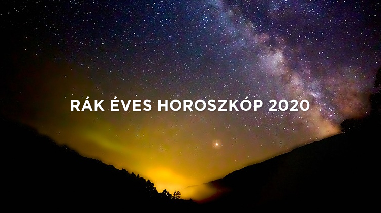 Rák éves horoszkóp 2020